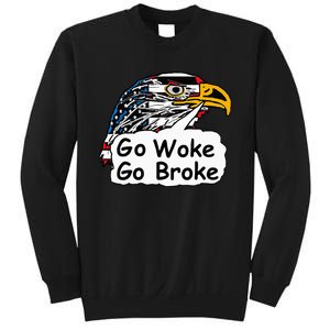 Go Woke Go Broke Sweatshirt