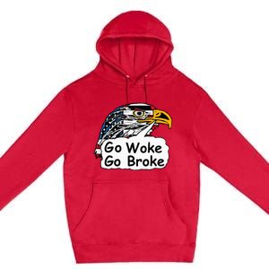 Go Woke Go Broke Premium Pullover Hoodie