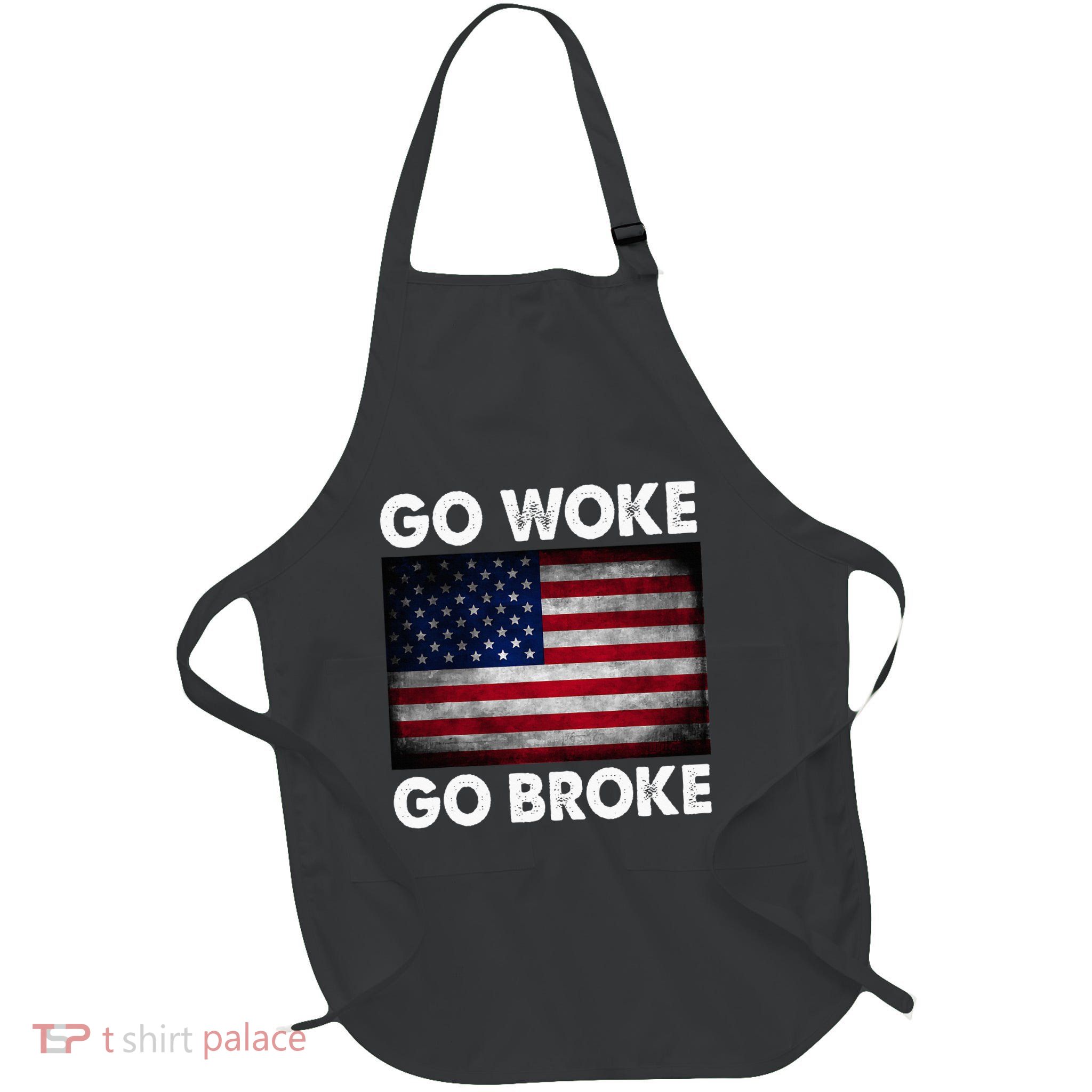 Go Woke Go Broke Full-Length Apron With Pockets