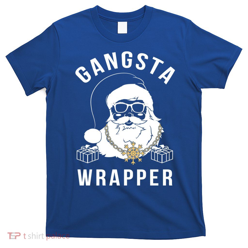 Gangsta Wrapper Gangster Santa Funny Christmas Gift T-Shirt