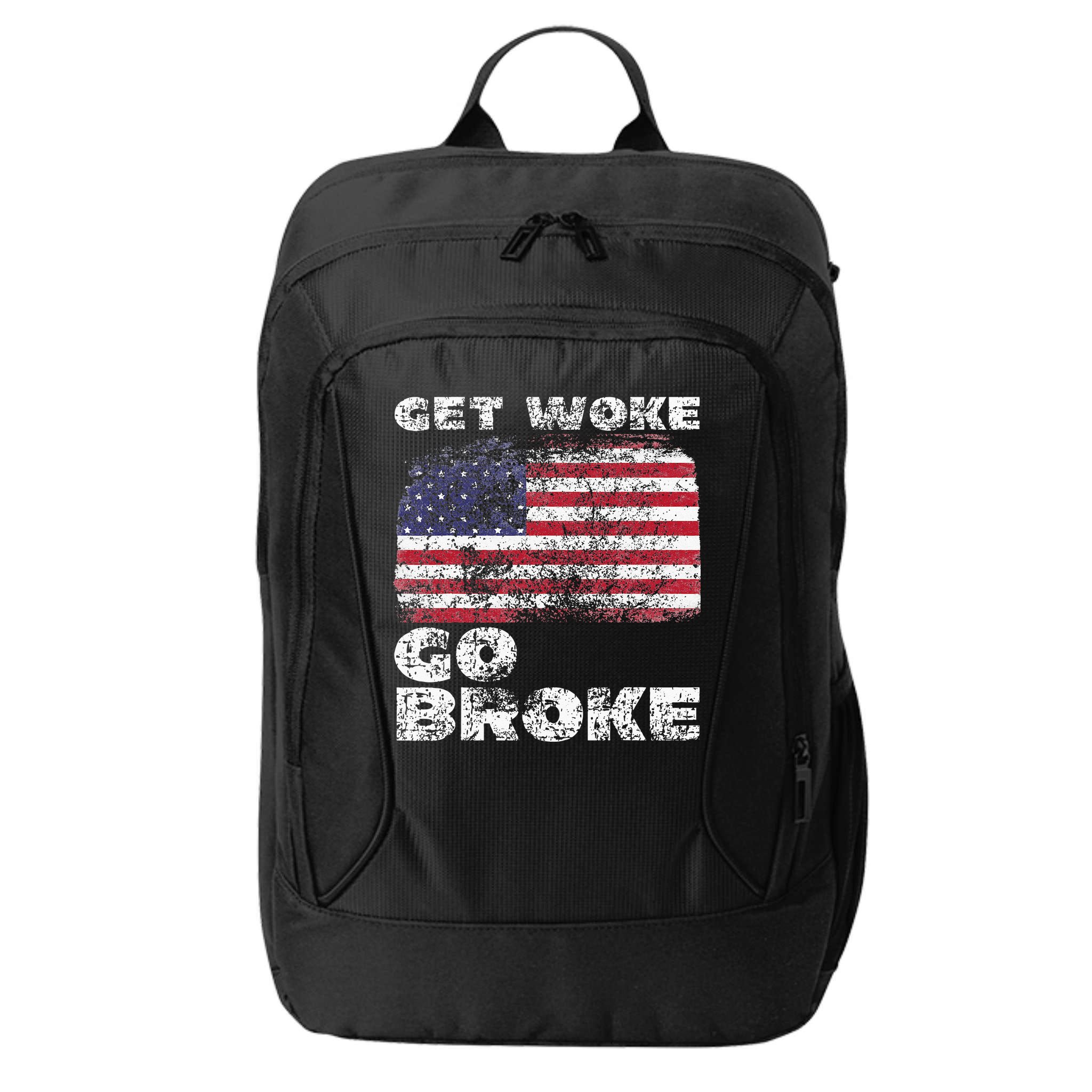 Get Woke Go Broke Funny Anti Woke Cancel Culture Joke City Backpack