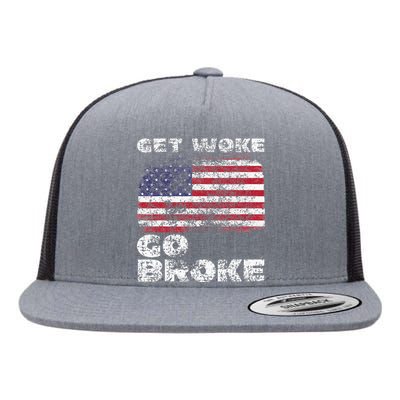 Get Woke Go Broke Funny Anti Woke Cancel Culture Joke Flat Bill Trucker Hat