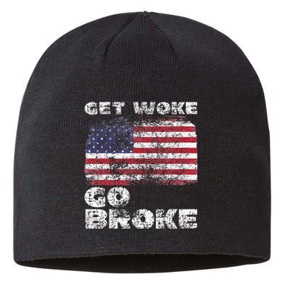 Get Woke Go Broke Funny Anti Woke Cancel Culture Joke Sustainable Beanie