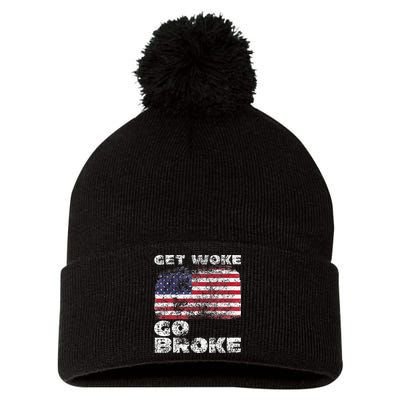 Get Woke Go Broke Funny Anti Woke Cancel Culture Joke Pom Pom 12in Knit Beanie