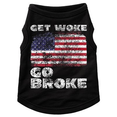 Get Woke Go Broke Funny Anti Woke Cancel Culture Joke Doggie Tank