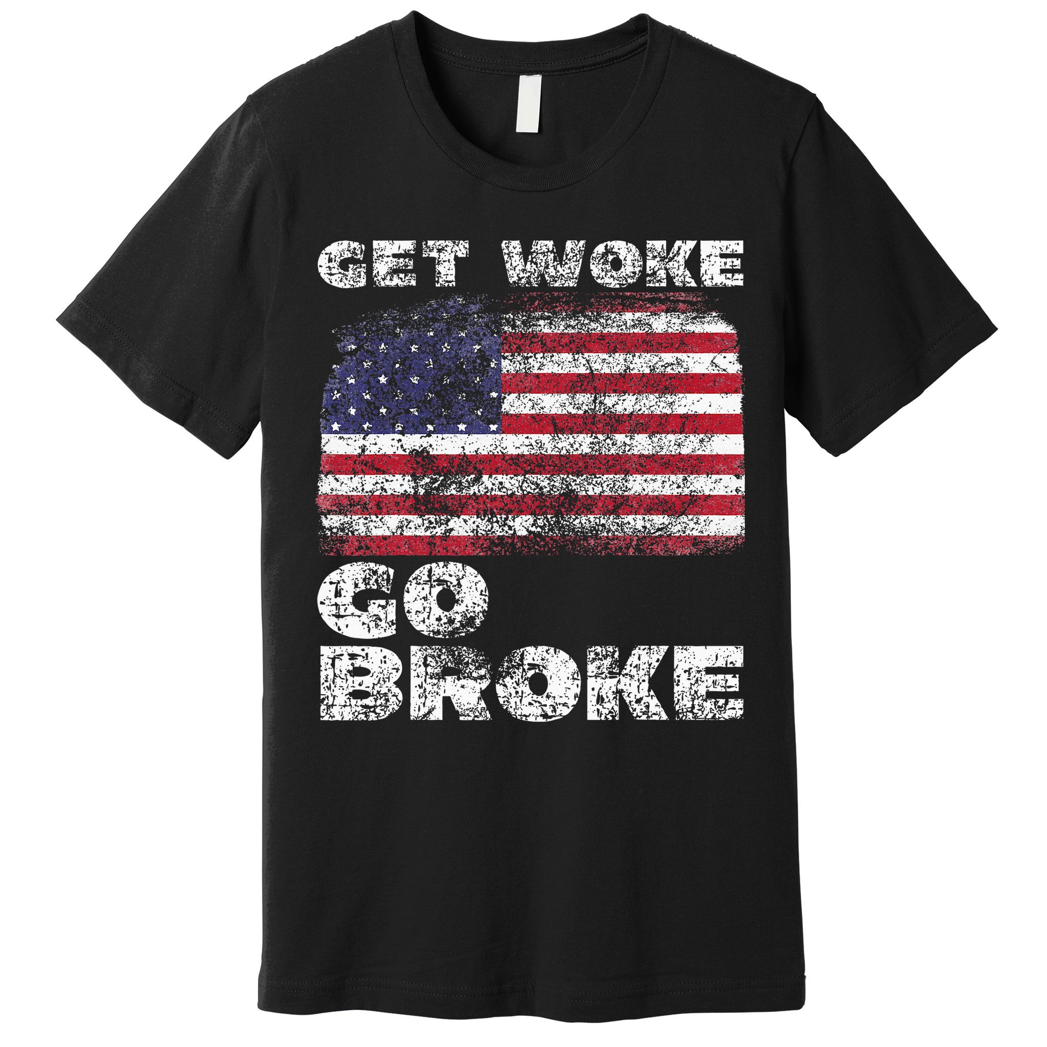 Get Woke Go Broke Funny Anti Woke Cancel Culture Joke Premium T-Shirt