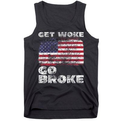 Get Woke Go Broke Funny Anti Woke Cancel Culture Joke Tank Top