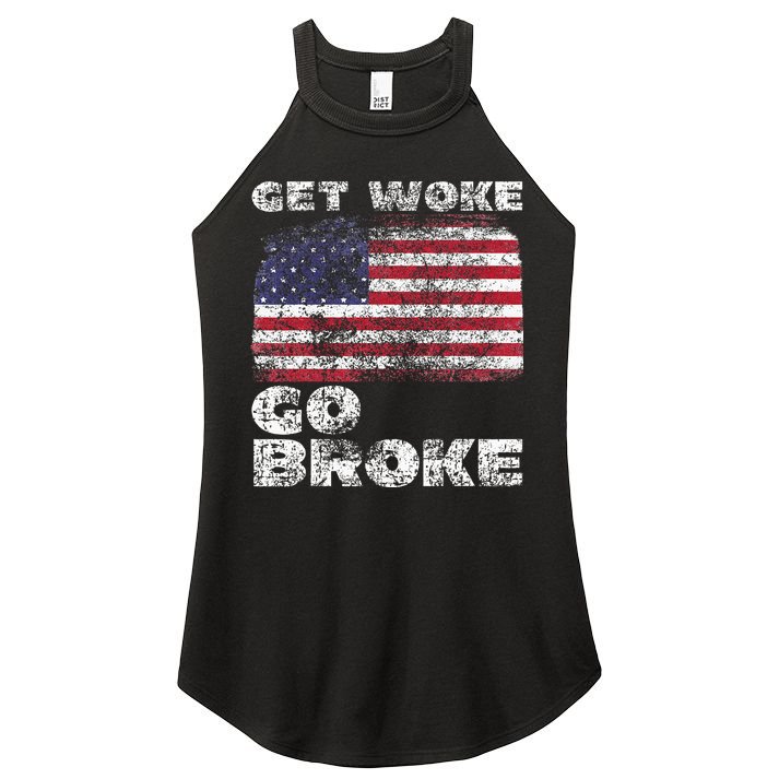 Get Woke Go Broke Funny Anti Woke Cancel Culture Joke Women's Perfect Tri Rocker Tank