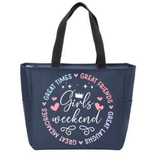 Girl Weekend Great Memories Girl Weekend Trip Zip Tote Bag