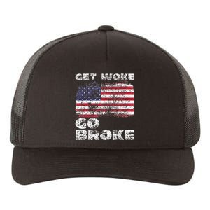 Get Woke Go Broke Funny Anti Woke Cancel Culture Joke Yupoong Adult 5-Panel Trucker Hat