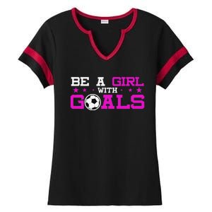 Girl With Goals Soccer  Soccer Funny Ladies Halftime Notch Neck Tee