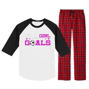 Girl With Goals Soccer  Soccer Funny Raglan Sleeve Pajama Set