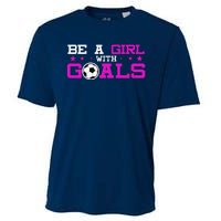 Girl With Goals Soccer  Soccer Funny Cooling Performance Crew T-Shirt