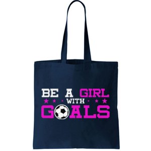 Girl With Goals Soccer  Soccer Funny Tote Bag