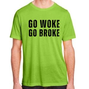 Go Woke Go Broke Adult ChromaSoft Performance T-Shirt