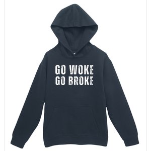 Go Woke Go Broke Urban Pullover Hoodie