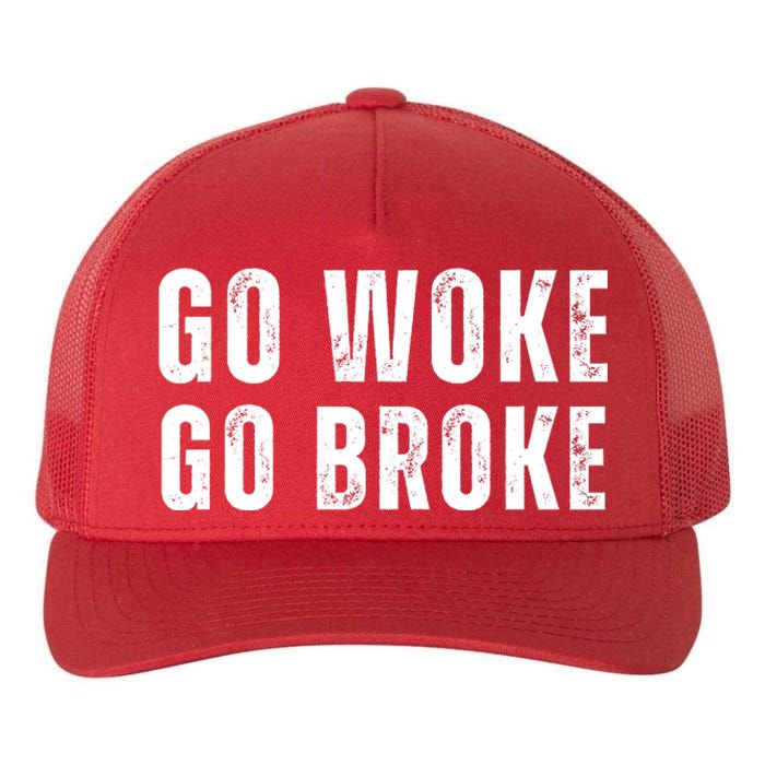 Go Woke Go Broke Yupoong Adult 5-Panel Trucker Hat