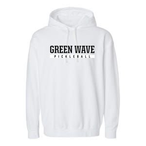 Green Wave Gallatin High School Pickleball Gift Garment-Dyed Fleece Hoodie