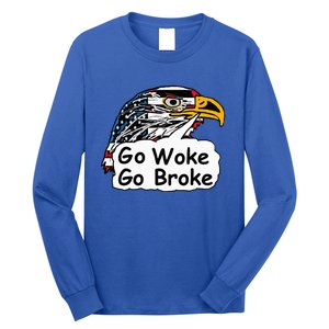 Go Woke Go Broke Long Sleeve Shirt