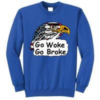 Go Woke Go Broke Sweatshirt