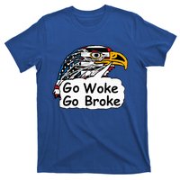 Go Woke Go Broke T-Shirt