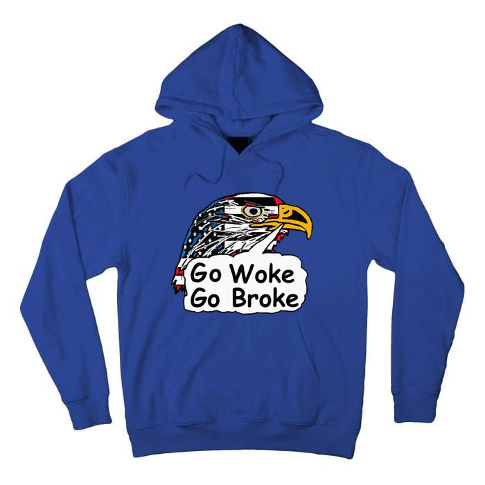 Go Woke Go Broke Tall Hoodie