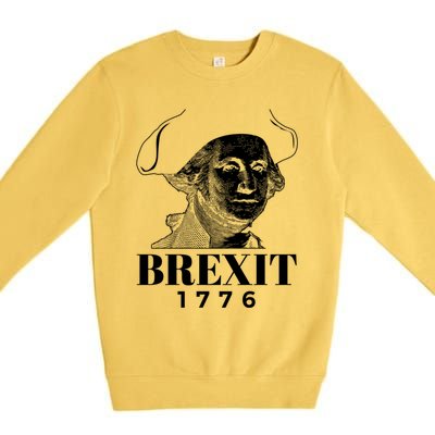 George Washington Gift Brexit 1776 Hooded Gift Premium Crewneck Sweatshirt