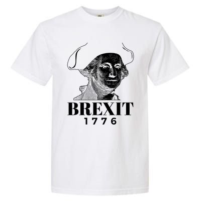 George Washington Gift Brexit 1776 Hooded Gift Garment-Dyed Heavyweight T-Shirt