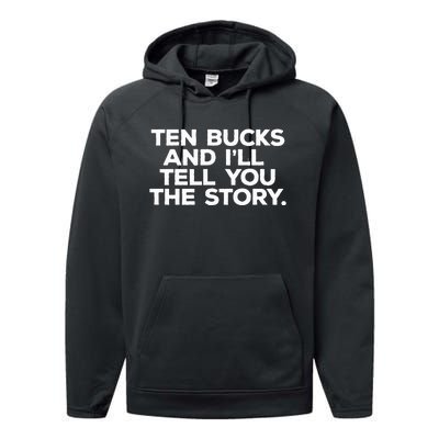 Get Well Gift Ten Bucks And ILl Tell You Funny Injury Performance Fleece Hoodie