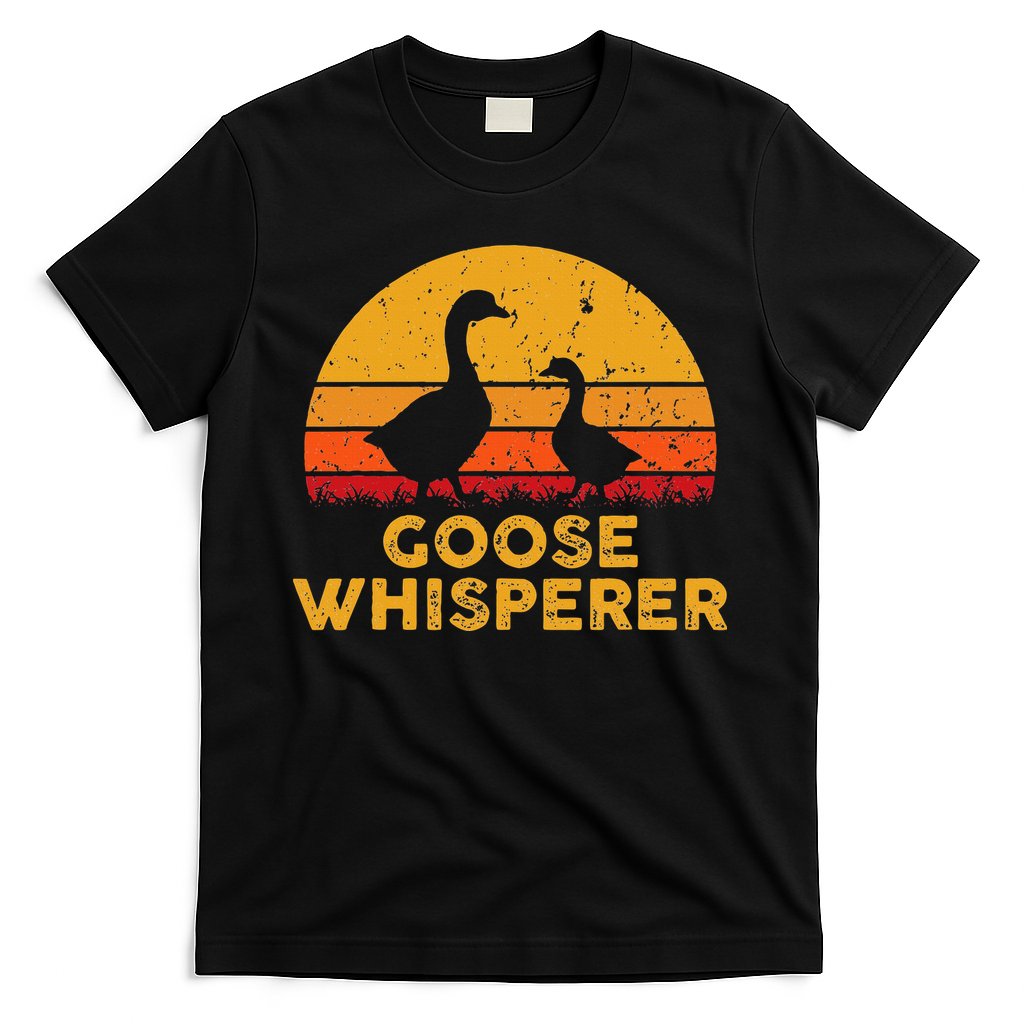 Goose Whisperer Geese Bird Hunter Breeders Poultry Farmers T-Shirt