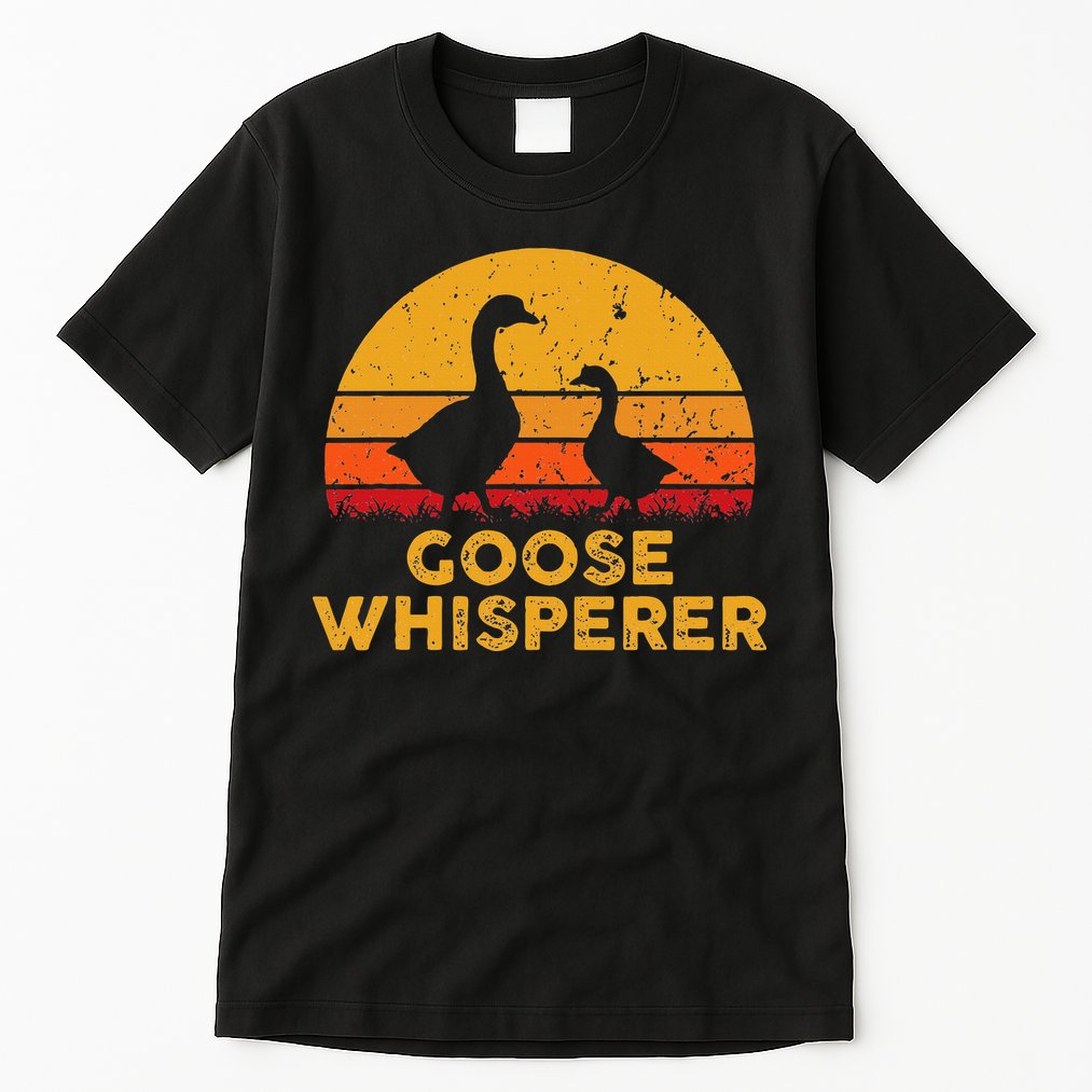 Goose Whisperer Geese Bird Hunter Breeders Poultry Farmers Tall T-Shirt