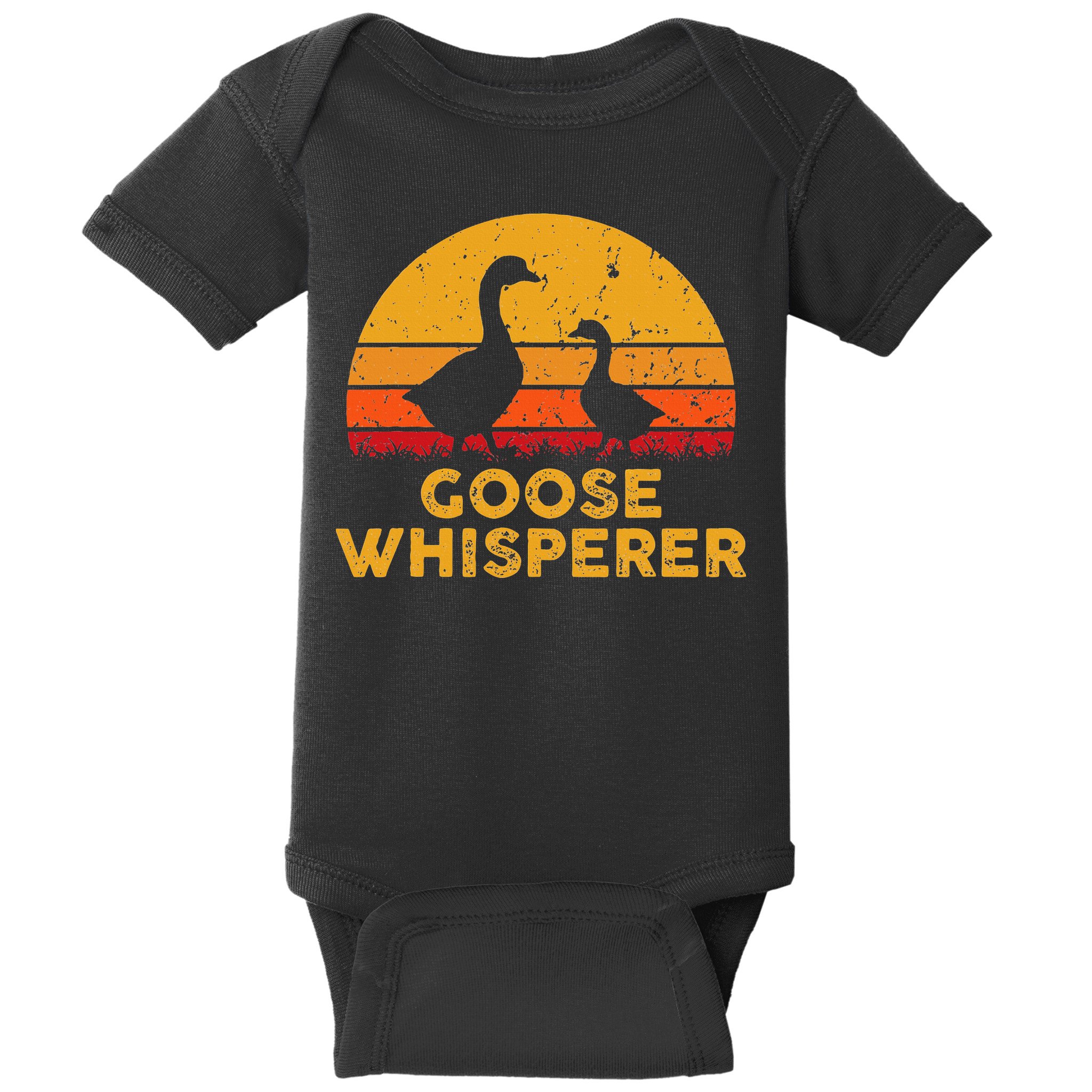 Goose Whisperer Geese Bird Hunter Breeders Poultry Farmers Baby Bodysuit