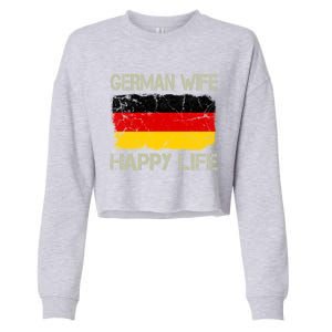 Ger Wife Happy Life Gery Flag Funny Husband Funny Gift Cropped Pullover Crew