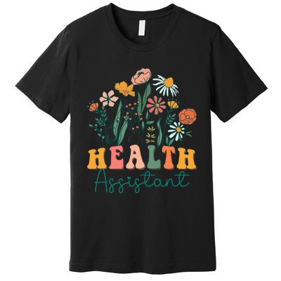 Groovy Wildflower Health Assistant Premium T-Shirt