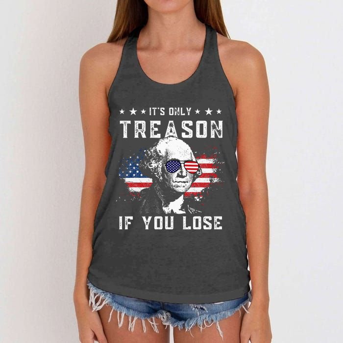 George Washington Its Only Treason If You Lose 4th Of July Women's Knotted Racerback Tank