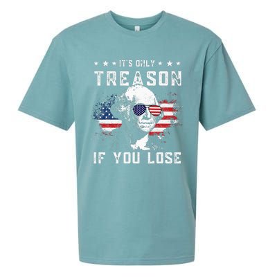 George Washington Its Only Treason If You Lose 4th Of July Sueded Cloud Jersey T-Shirt