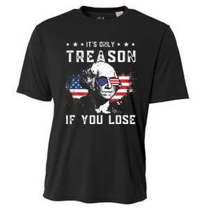 George Washington Its Only Treason If You Lose 4th Of July Cooling Performance Crew T-Shirt