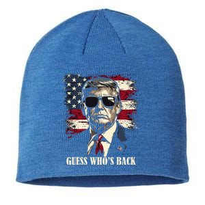 Guess Who Is Back 47 Trump Victory Sustainable Beanie