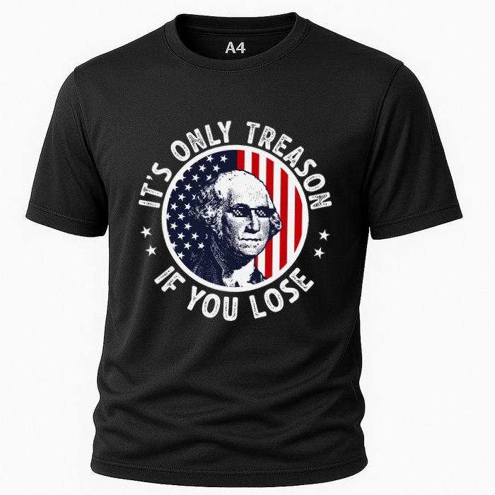 George Washington ItS Only Treason If You Lose Cooling Performance Crew T-Shirt