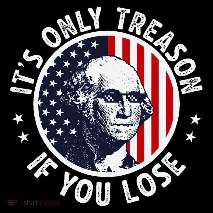 George Washington ItS Only Treason If You Lose Sustainable Beanie