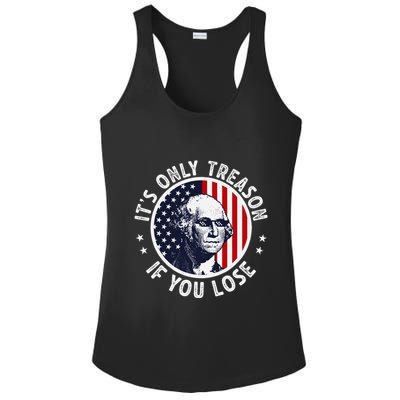 George Washington ItS Only Treason If You Lose Ladies PosiCharge Competitor Racerback Tank