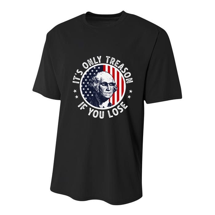 George Washington ItS Only Treason If You Lose Youth Performance Sprint T-Shirt