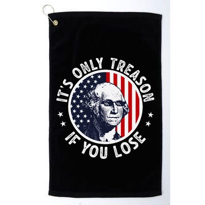 George Washington ItS Only Treason If You Lose Golf Towel