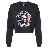 George Washington ItS Only Treason If You Lose Cropped Pullover Crew