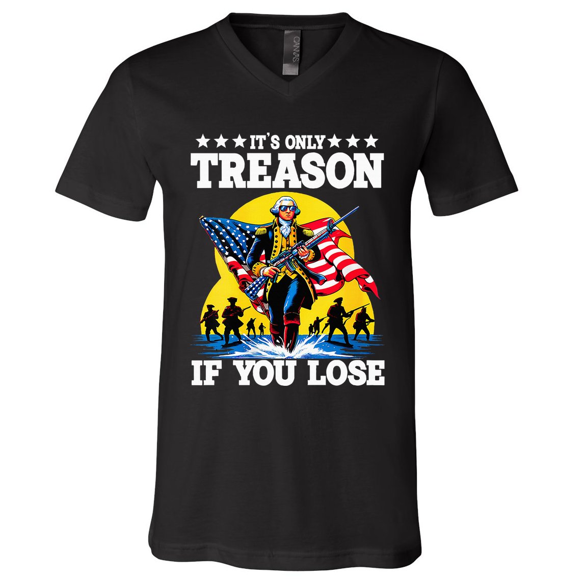 George Washington ItS Only Treason If You Lose V-Neck T-Shirt