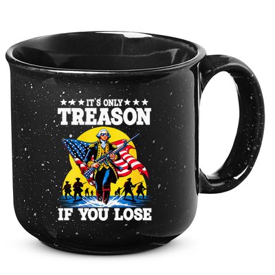 George Washington ItS Only Treason If You Lose 15oz Campfire Ceramic Mug