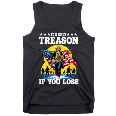 George Washington ItS Only Treason If You Lose Tank Top