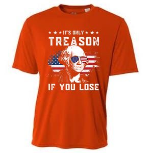 George Washington Its Only Treason If You Lose 4th Of July Gift Cooling Performance Crew T-Shirt