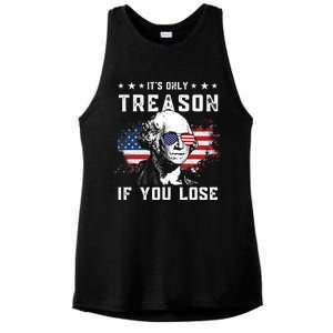 George Washington Its Only Treason If You Lose 4th Of July Gift Ladies PosiCharge Tri-Blend Wicking Tank