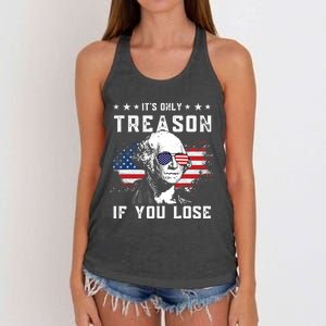 George Washington Its Only Treason If You Lose 4th Of July Gift Women's Knotted Racerback Tank